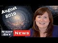 The Milky Way is warped and its black hole is flickering | Night Sky News August 2019