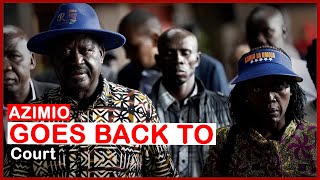 Azimio Takes Ruto Back To Court | News54