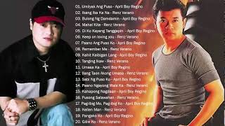 April Boy Regino, Renz Verano Nonstop Songs - Best of OPM TAgaLOg Love Songs Of all Time 2021