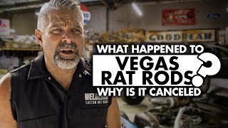 What happened to “Vegas Rat Rods”? Why is it canceled?
