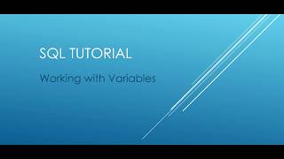 SQL Tutorial - Working with Variables