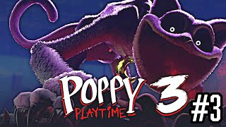 nightmare's come true | poppy playtime 3 playthrough part 3