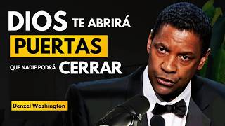 ¡DIOS ABRE PUERTAS que NADIE PUEDE CERRAR! 👏 DENZEL WASHINGTON te DEJARA sin PALABRAS...