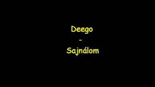 Deego-Sajnálom