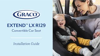 Graco Extend LX R129 Car Seat Installation Video