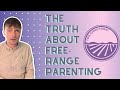 Is Free Range Parenting A Positive Parenting Style?