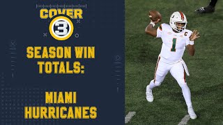 Miami Hurricanes: Betting 2021 Season Win Totals | Cover 3 College Football