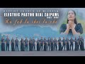 BCM ELECTRIC PASTOR BIAL ZAIPAWL, LUNGLEI (2022 -2024)| Ka fak lo thei lo che | Official Music Video