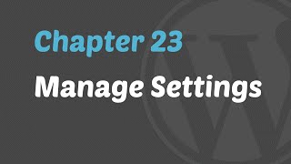 WordPress 101 - Manage Settings