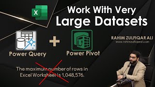 Working with very LARGE Datasets | 4+ Million Rows | Power Query and Power Pivot | Big Data in Excel