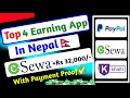 Best 4 Earning App In Nepal | Online Earning App In Nepal With Payment Proof | esewa earning app