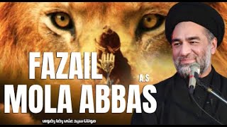 Fazail Mola Abbas A.S | Maulana Syed Ali Raza Rizvi | 4th Shaban - Wiladat Hazrat Abbas A.S  #abbas