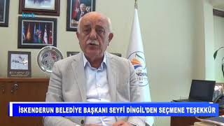 İskenderun Belediye Başkanı Seyfi Dingil’den seçmene teşekkür