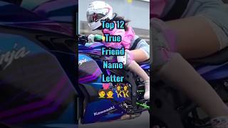 Top 12 True friend name letter 💑👯 || #shorts #choose #trendingshorts