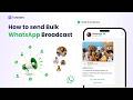 How to Send Bulk WhatsApp Messages (Step-by-Step)