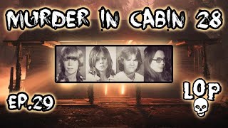 The Brutal Unsolved Keddie Cabin Murders - Lights Out Podcast #29