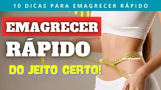 10 DICAS PARA EMAGRECER RÁPIDO DO JEITO CERTO| PROTOCOLO 2025