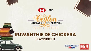 Ruwanthie de Chickera - HSBC Ceylon Literary and Arts Festival 2025