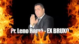 Pr. Leno Ramá - conhecido como bruxo das estrelas Pr. Leno Ramá - conhecido como bruxo das estrelas