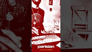 PARISIAN live by Teas2