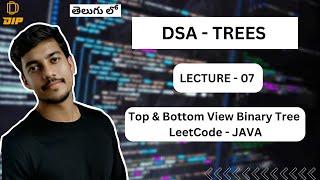 Top View and Bottom View of Binary Trees || Trees || DSA || In Telugu #dsa #codingintelugu #trees