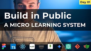 Build in Public: Day 1 – The Idea of a Micro-Learning System