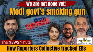 Electoral Bonds & Extortion: Meet team Reporters Collective tracking Electoral Bonds | BJP | SBI