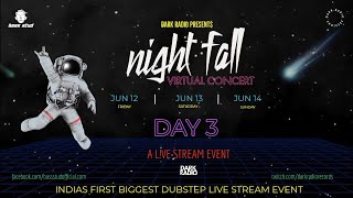 NIGHTFALL 2020 - VIRTUAL RAVE - DAY 3 | DARK RADIO