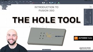 Introduction to Fusion 360: Hole Tool for Beginners