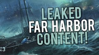 Fallout 4 - LEAKED DLC FAR HARBOR CONTENT!