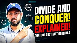 Control Abstraction for Divide and Conquer | Design and Analysis of Algorithms