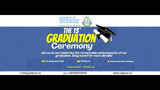 🔴 13th Graduation Ceremony (University of Technology and Arts of Byumba - UTAB)