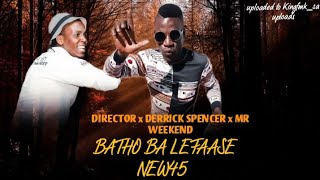 BATHO BA LEFAASE New45 | 1836_Mozukwane DIRECTOR x DERRICK SPENCER x MR WEEKEND