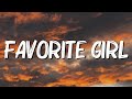 Favorite Girl - Justin Bieber (Lyrics)