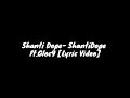 Shanti Dope - ShantiDope Ft.Gloc9 [Lyric Video]