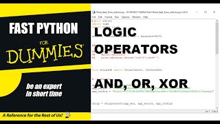 FAST PYTHON FOR DUMMIES-LOGIC OPERATORS-BASIC BEGINNERS FUNDAMENTAL