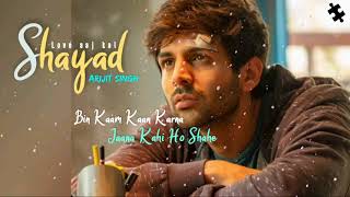 Shayad-(lyrics)|Love Aaj kal|Arijit Singh|kartik Aaryan|Sara Ali Khan|pritam|Shetu
