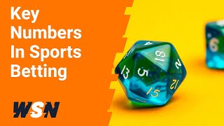 Key Numbers In Sports Betting (feat. Kurt Long)