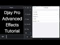 Djay Pro Advanced  Effects Tutorial