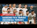 Ranking FIFA Timnas Indonesia Terbaru Usai Kalah dari China, Merosot Tajam