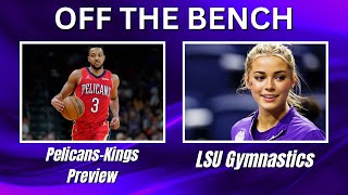 OTB | Pelicans-Kings Preview | LSU Gymnastics | Saints Draft News | Transfer Portal