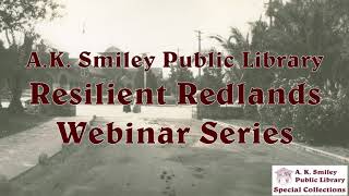 Webinar Redlands: A Heritage of Greenery