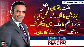 Off The Record | Kashif Abbasi | ARYNews | 17 November 2020