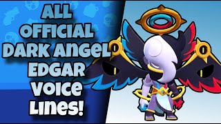 Dark Angel Edgar Voice Lines | Brawl Stars