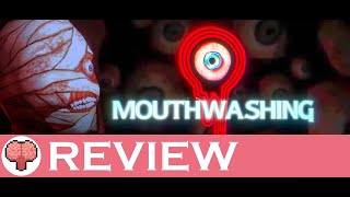 Mouthwashing Review