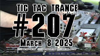 Tic Tac Trance #207 with Martin Mueller (March 8 2025)