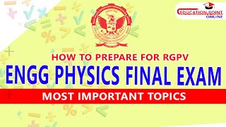 How  to Prepare for RGPV Engineering Physics Final Exam | Engg Physics Most Important Question