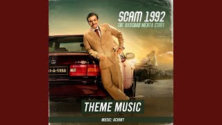 Scam 1992 Theme Music