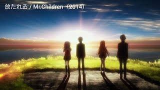 Charlotte × 放たれる / Mr.Children