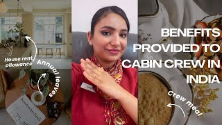 Benefits provided to cabin crew in India🇮🇳 #cabincrew #aviation #aviationlovers #airlines #flight